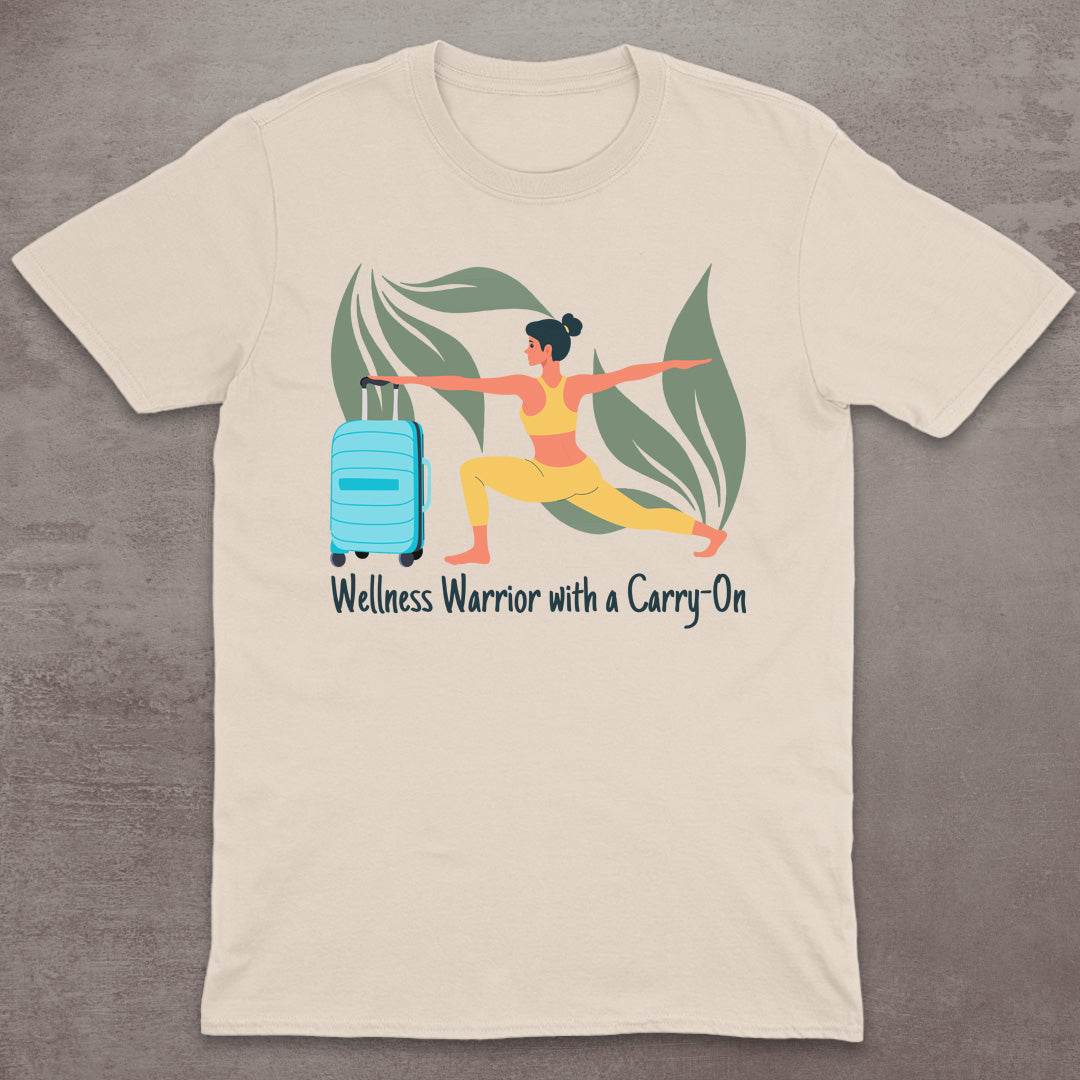 Wellness Warrior with a Carry-On T-Shirt
