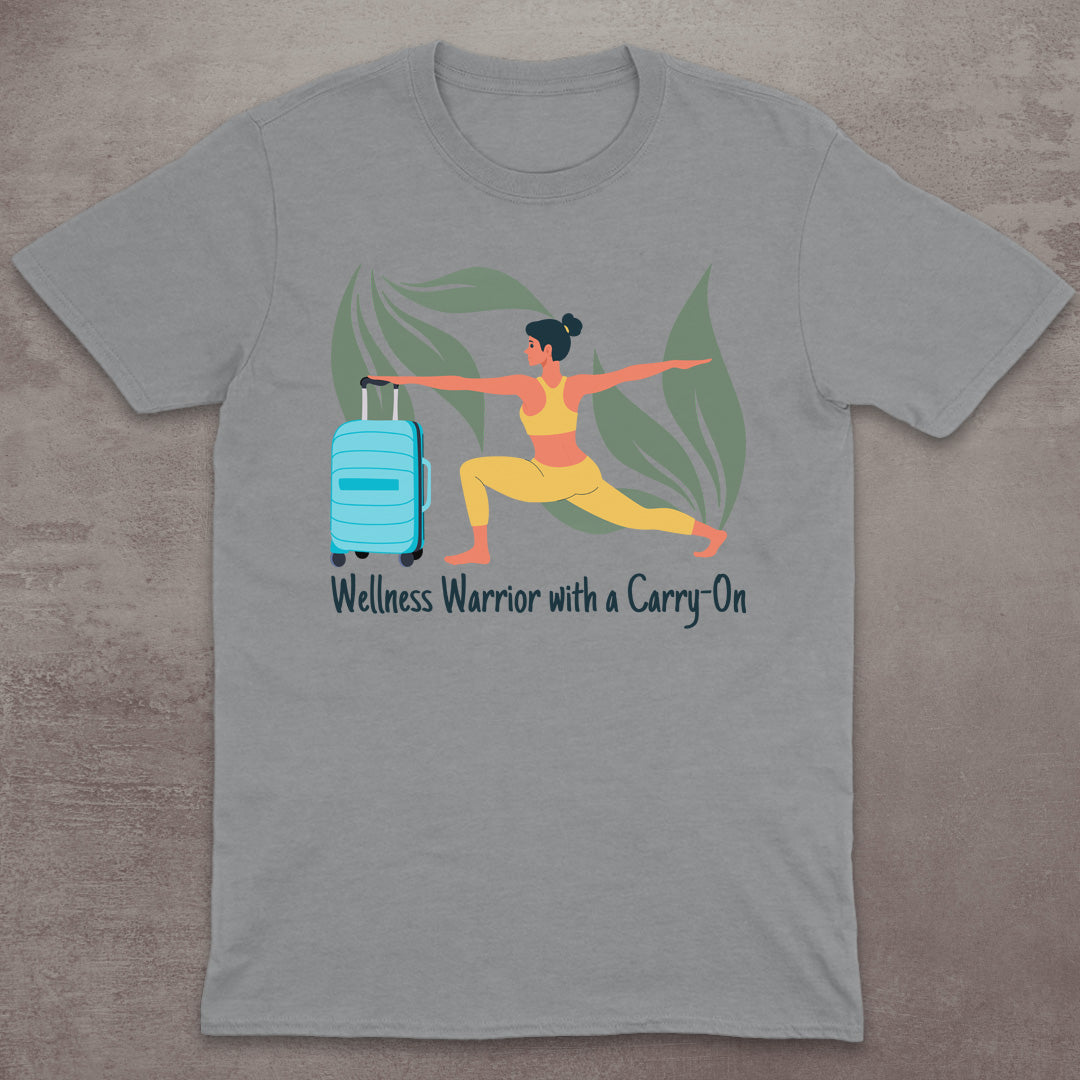 Wellness Warrior with a Carry-On T-Shirt