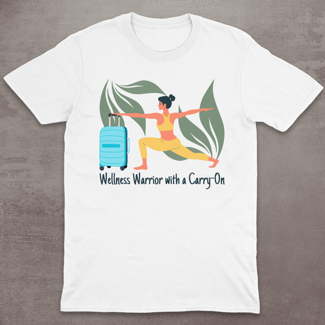 Wellness Warrior with a Carry-On T-Shirt